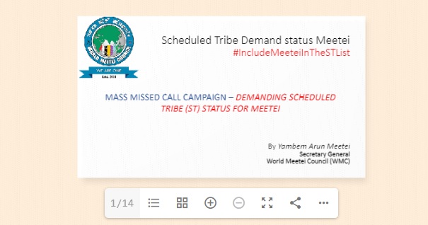 Scheduled Tribe Demand Status Meetei #IncludeMeeteiInTheSTList MASS MISSED CALL CAMPAIGN – DEMANDING SCHEDULED TRIBE (ST) STATUS FOR MEETEI.